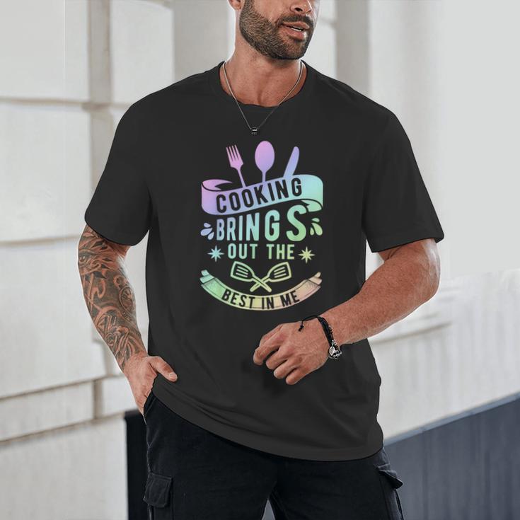 Cooking Brings Out The Best In Me Crafting Flavorful Memory Unisex T-Shirt