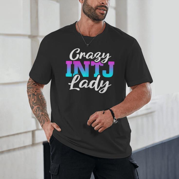 Crazy INTJ Lady Introvert Personality Unisex T-Shirt
