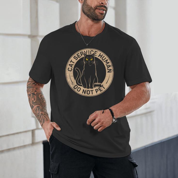 Cute Introvert Cat Service Human Do Not Pet Cat Joke Unisex T-Shirt Cute Introvert Cat Service Human Do Not Pet Cat Joke Unisex T-Shirt