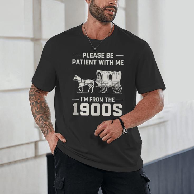 Dad Please Be Patient With Me I'm From The 1900s Vintage Unisex T-Shirt Dad Please Be Patient With Me I'm From The 1900s Vintage Unisex T-Shirt