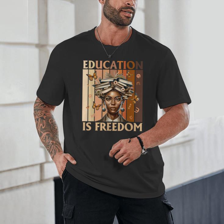 Education Is Freedom Teacher Books Black History Women Unisex T-Shirt