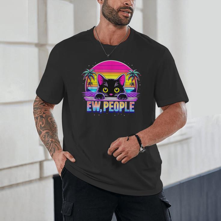 Ew Cat Misanthrope Introvert Synthwave 80s Unisex T-Shirt Ew Cat Misanthrope Introvert Synthwave 80s Unisex T-Shirt