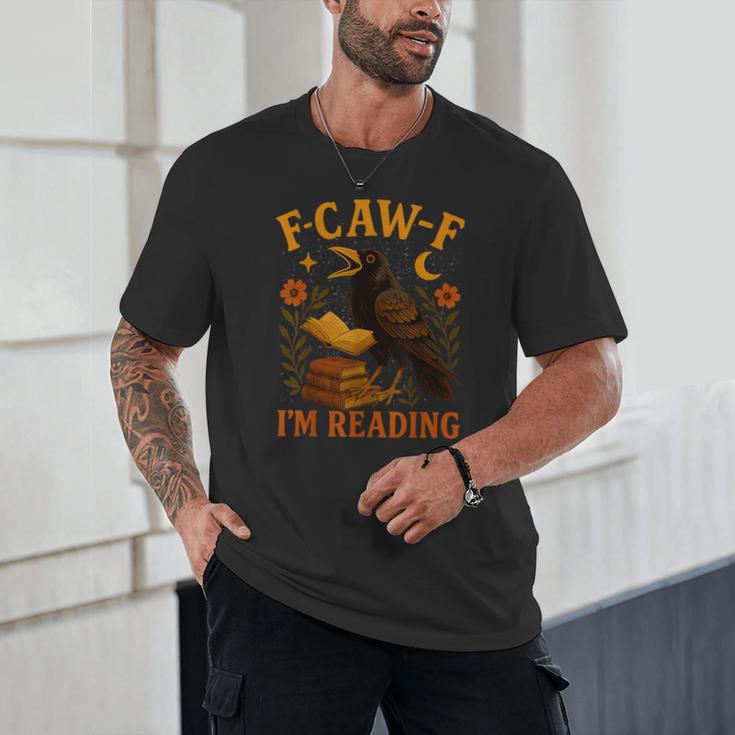 F CAW F Crow I'm Reading Book Lover Fall Unisex T-Shirt
