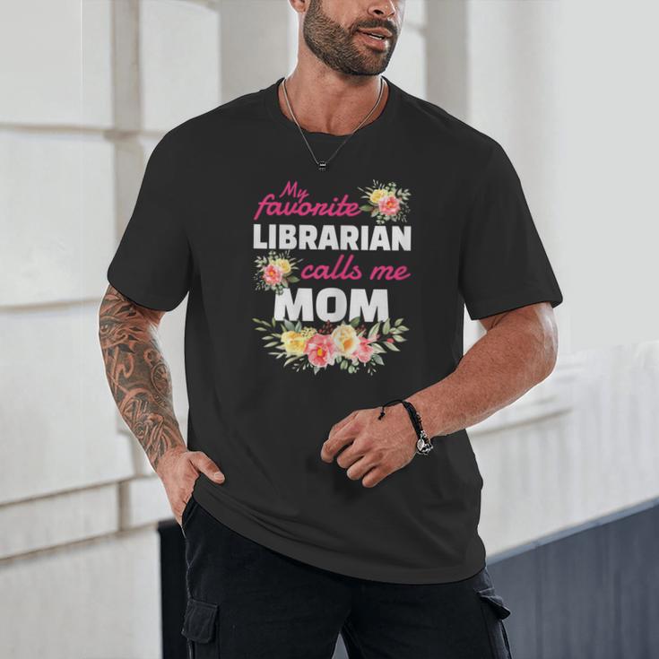 My Favorite Librarian Calls Me Mom Graduation Unisex T-Shirt
