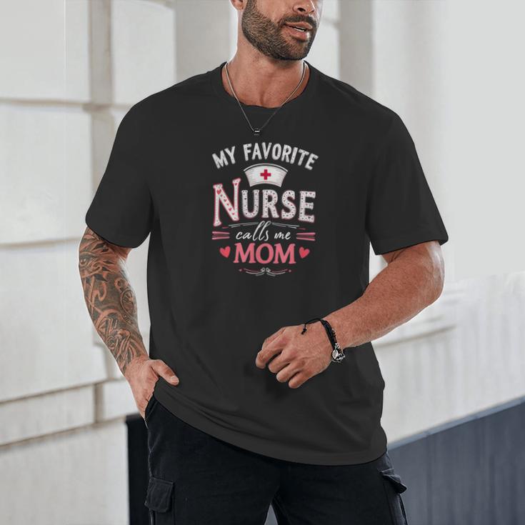My Favorite Nurse Calls Me Mom Nursing Students Graduation Unisex T-Shirt