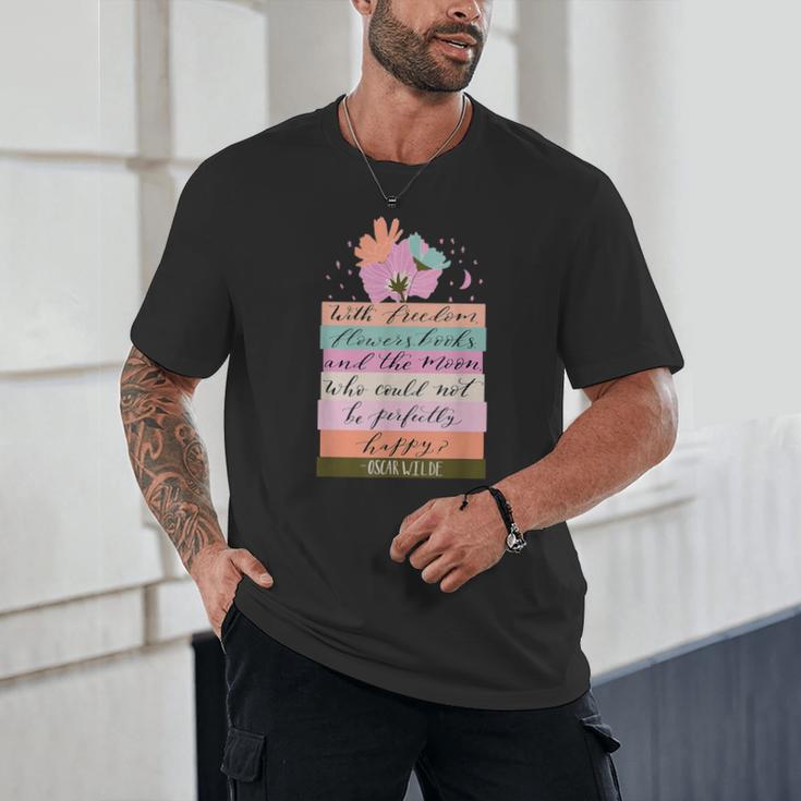 With Freedom Flowers Books And The Moon Unisex T-Shirt With Freedom Flowers Books And The Moon Unisex T-Shirt