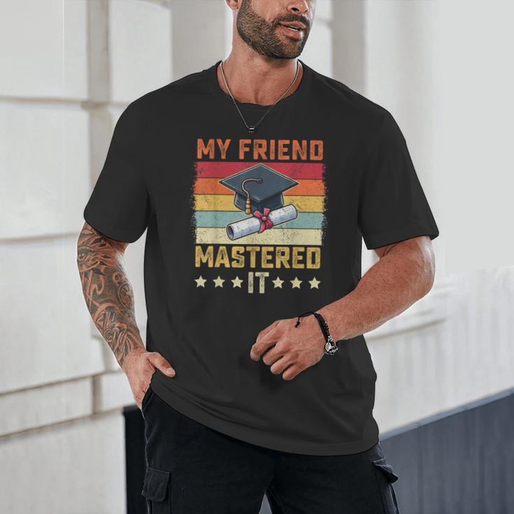 My Friend Mastered It Master's Degree Graduation Vintage Unisex T-Shirt