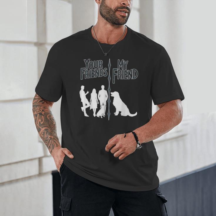 Your Friends Vs My Friend Introvert Pet Dog Owner Men Women Kids Unisex T-Shirt