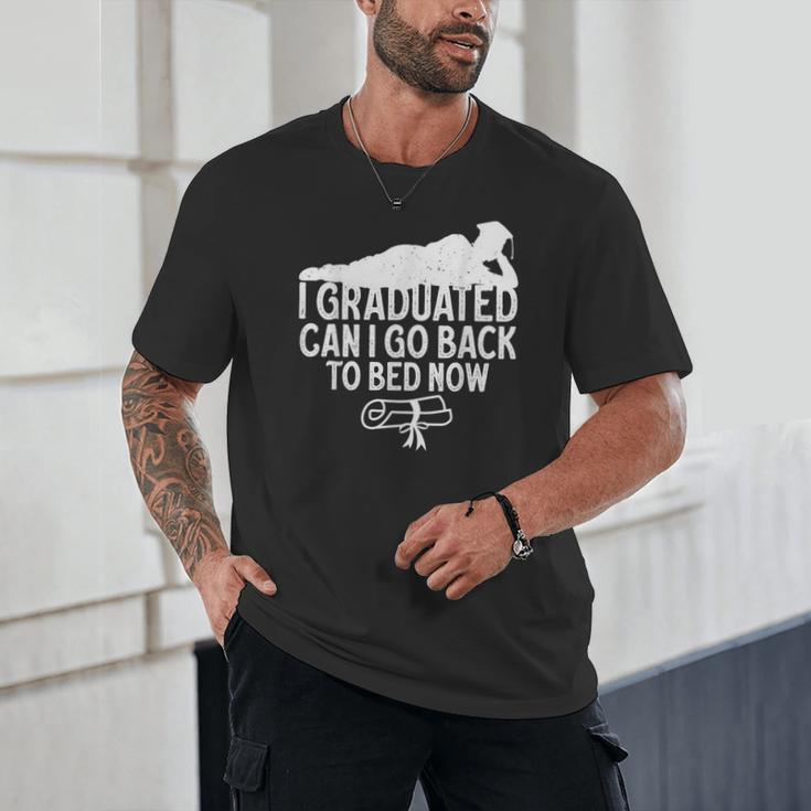 I Graduated Can I Go Back To Bed Now Graduation Men Unisex T-Shirt