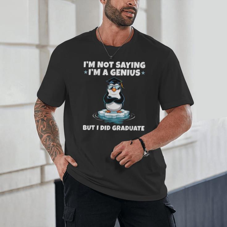 Graduation Not Saying I'm A Genius But I Did Graduate Unisex T-Shirt