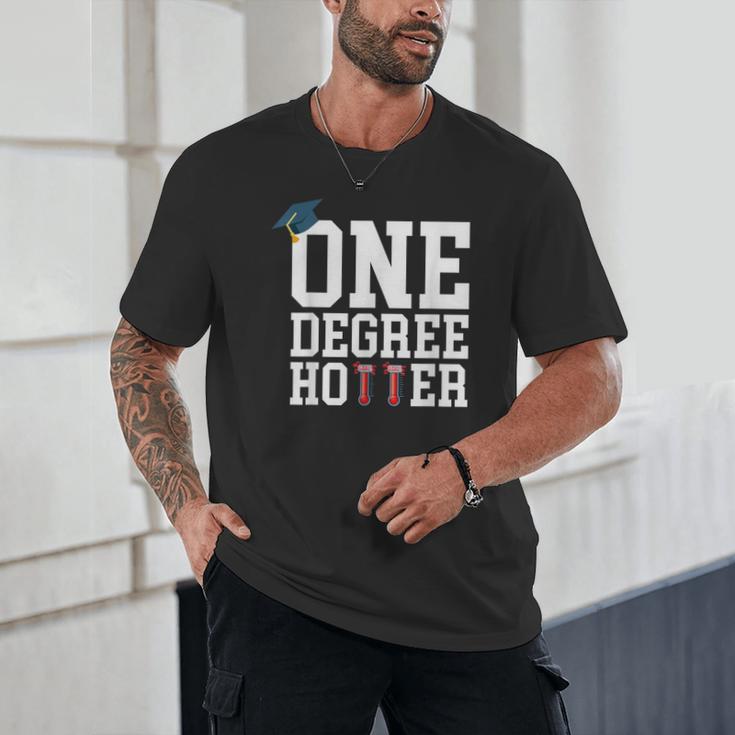 Graduation Shirts 2021 2022 One Degree Hotter Graduate Unisex T-Shirt