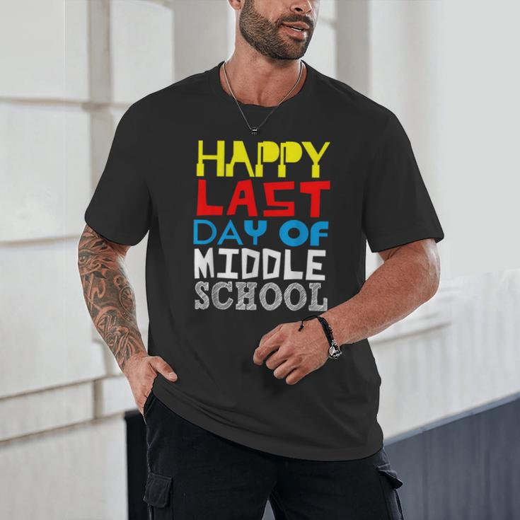 Happy Last Day Of Middle School Graduation Unisex T-Shirt