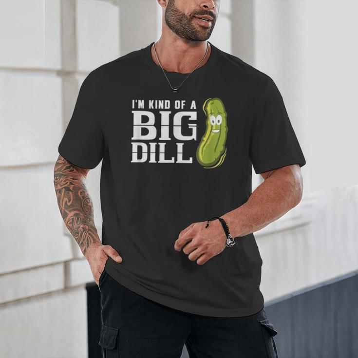 I'm Kind Of a Big Dill Graduation Shirt Unisex T-Shirt