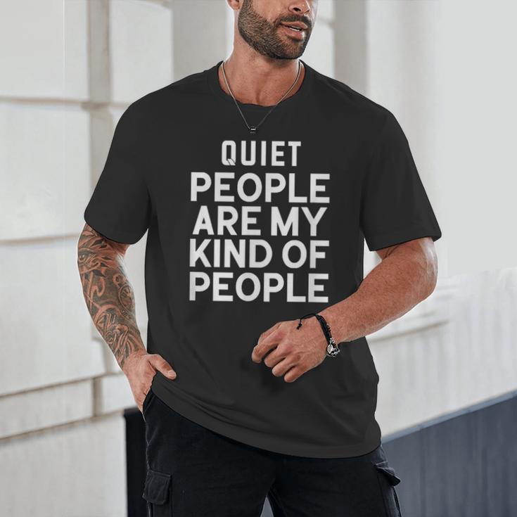 Introvert Quiet People Are My Kind Of People Unisex T-Shirt
