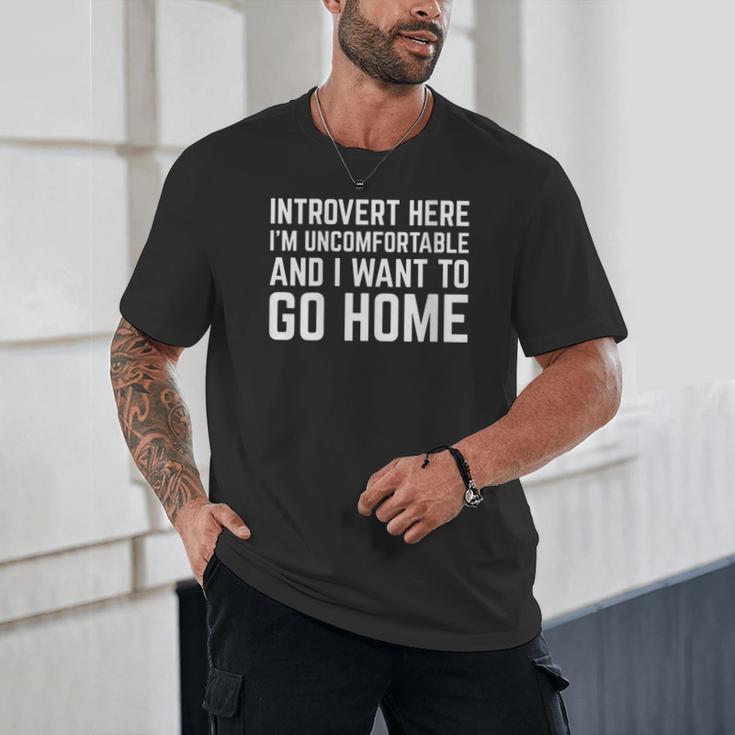 Introvert I Want To Go Home Homebody Loner Humor Unisex T-Shirt
