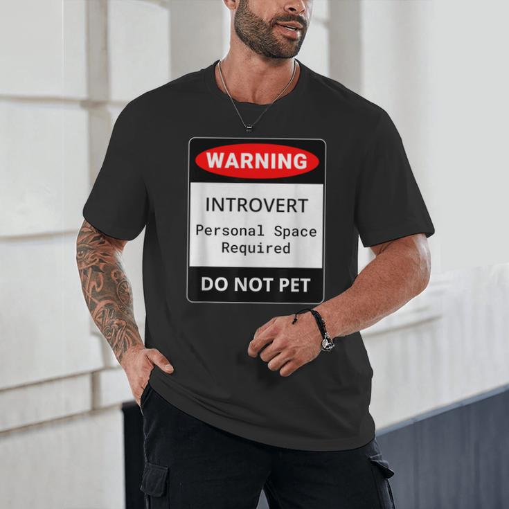Introvert Warning Danger Do Not Pet Disturb Anti-Social Unisex T-Shirt Introvert Warning Danger Do Not Pet Disturb Anti-Social Unisex T-Shirt