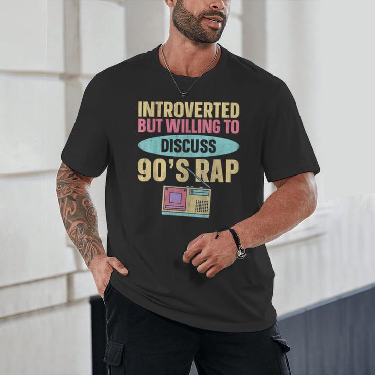 Introverted But Willing To Discuss 90's Rap Unisex T-Shirt Introverted But Willing To Discuss 90's Rap Unisex T-Shirt