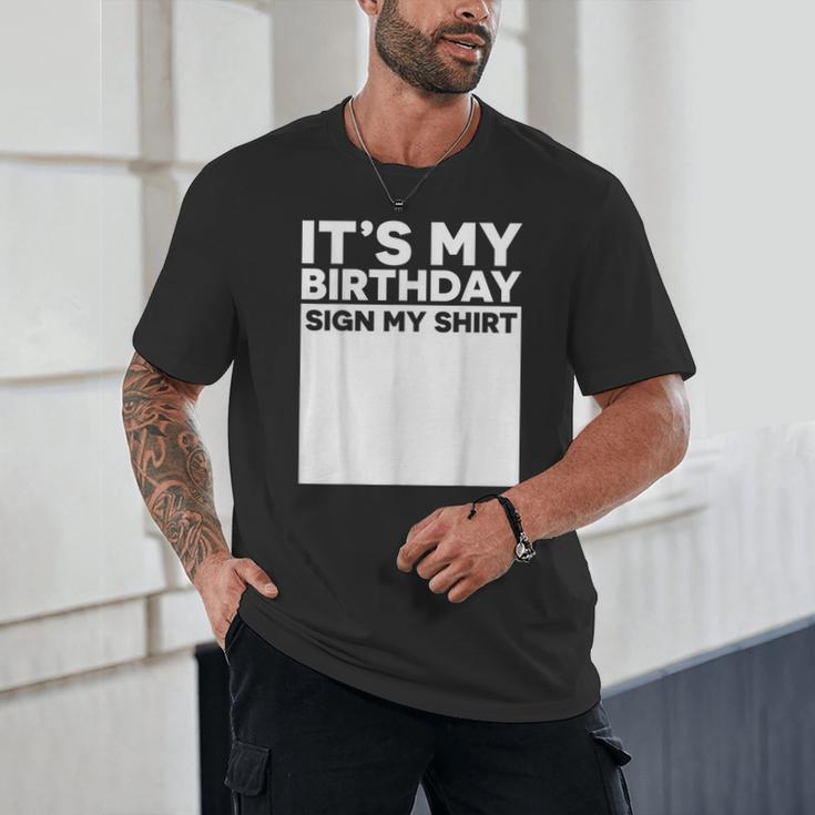It's My Birthday Sign Boy Men Decoration Guestbook Unisex T-Shirt It's My Birthday Sign Boy Men Decoration Guestbook Unisex T-Shirt