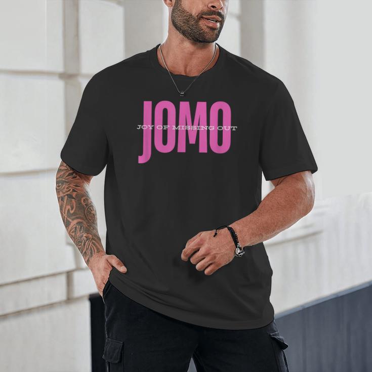 JOMO Joy Of Missing Out For The Introvert Unisex T-Shirt JOMO Joy Of Missing Out For The Introvert Unisex T-Shirt