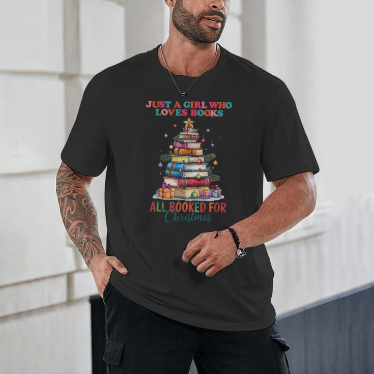 Just a Girl Who Loves Books All Booked For Christmas Unisex T-Shirt