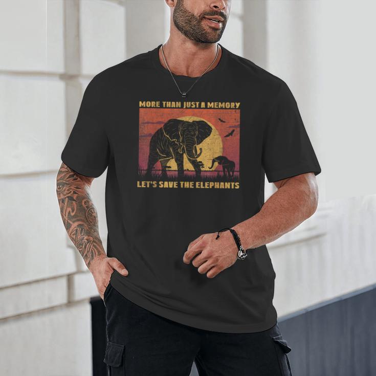 More Than Just A Memory Let's Save The Elephants Day Animal Unisex T-Shirt