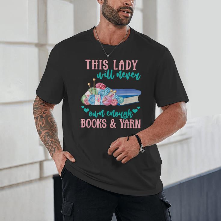 THIS LADY Will Never Own Enough BOOKS & YARN Unisex T-Shirt
