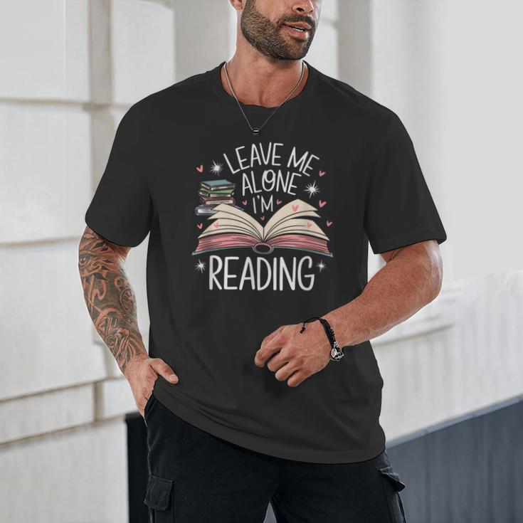 Leave Me Alone I'm Reading Book Lover Reading Lover Unisex T-Shirt