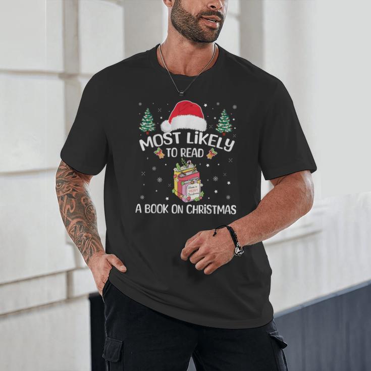 Most Likely To Read A Book On Christmas Love Reading Books Unisex T-Shirt