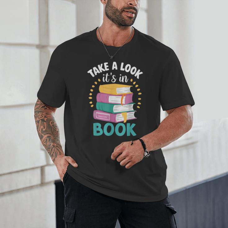 Take a Look It's In a Book Teacher Reading Apparel Unisex T-Shirt Take a Look It's In a Book Teacher Reading Apparel Unisex T-Shirt