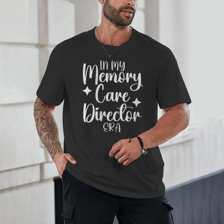 Memory Care Director Appreciation Activity Professional Week Unisex T-Shirt