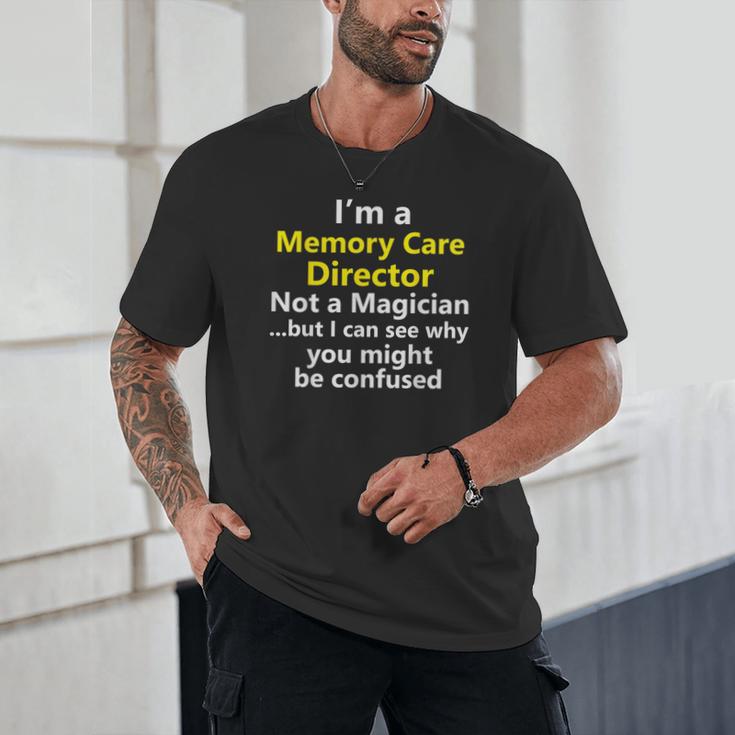 Memory Care Director Job Career Profession Unisex T-Shirt Memory Care Director Job Career Profession Unisex T-Shirt