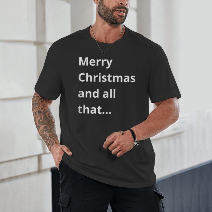 Merry Christmas Sarcastic Phrase For Introvert People Unisex T-Shirt Merry Christmas Sarcastic Phrase For Introvert People Unisex T-Shirt