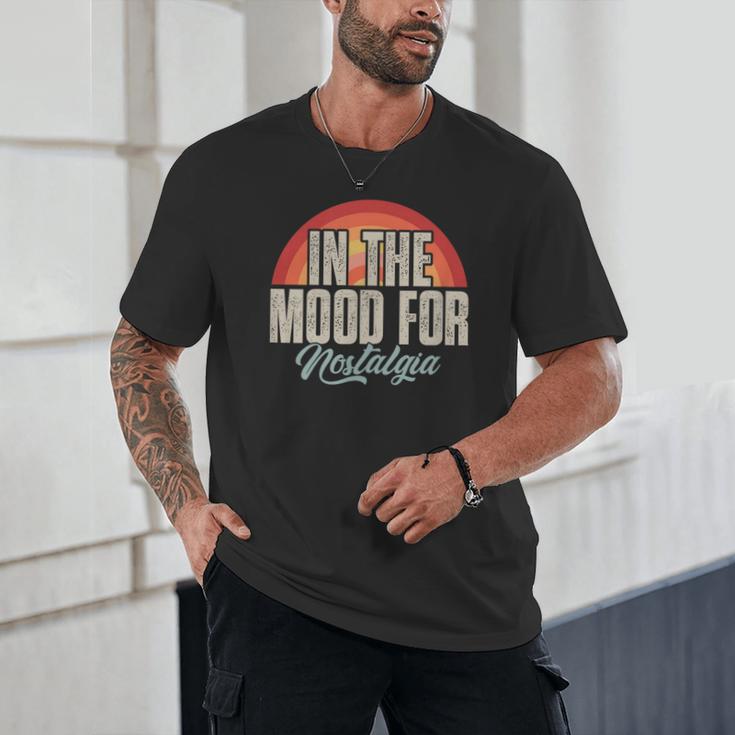 In The Mood For Nostalgia Vintage 80s 90s Retro Unisex T-Shirt In The Mood For Nostalgia Vintage 80s 90s Retro Unisex T-Shirt