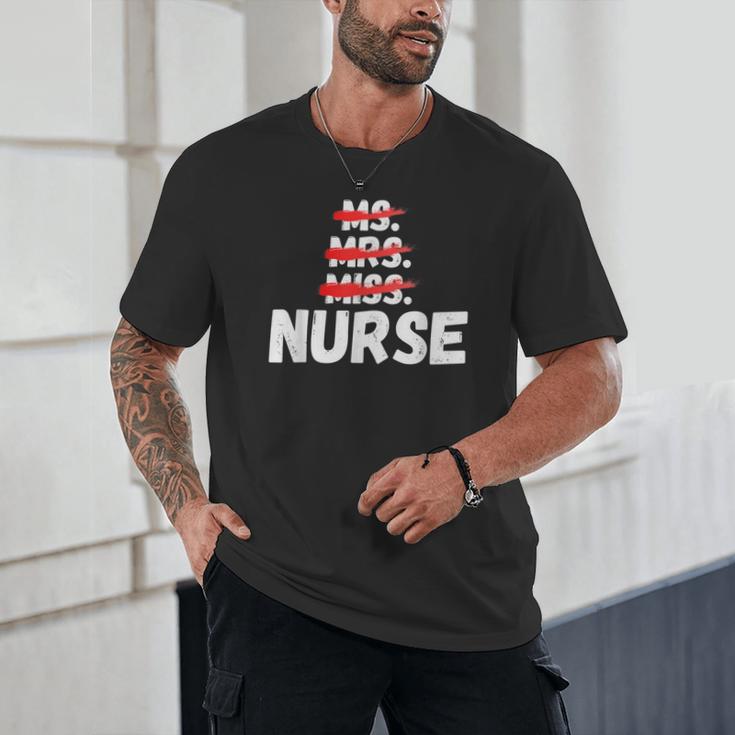 MsMrs Miss NURSE Nursing Graduation Unisex T-Shirt