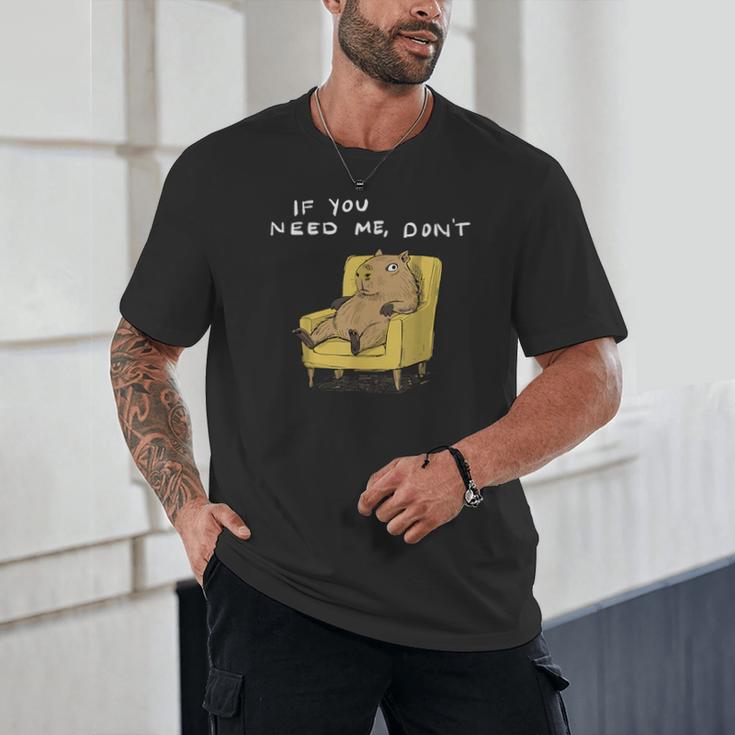 If You Need Me Don’t Introvert Capybara Sarcastic Unisex T-Shirt