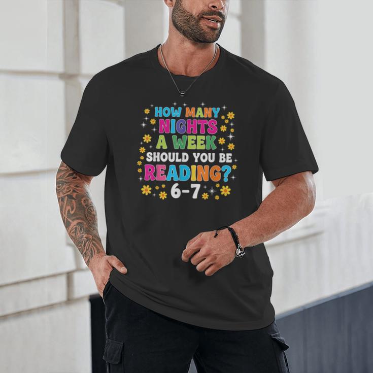 How Many Nights A Week Should You Be Reading 6-7 Book Lovers Unisex T-Shirt