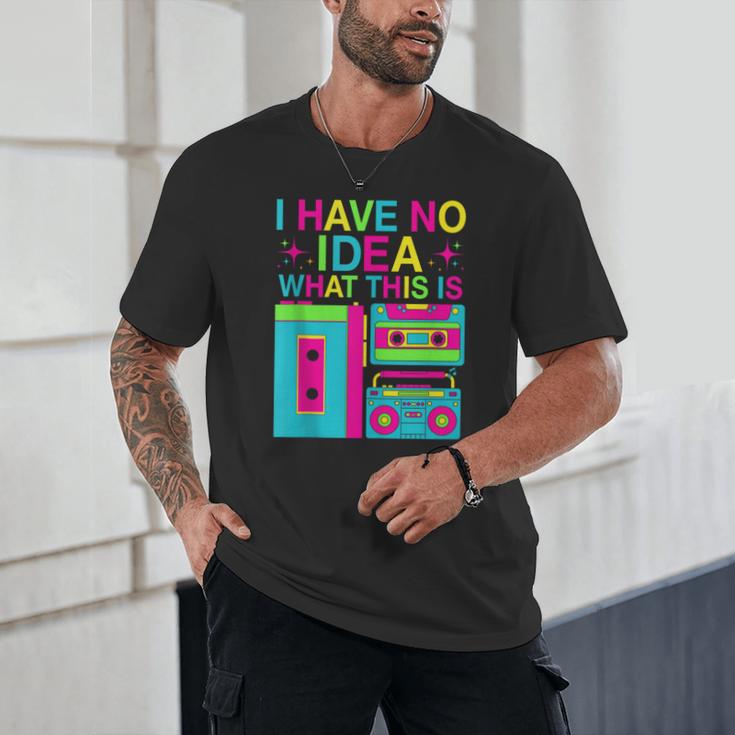 I Have No Idea What This Is Retro 70's 80's 90's Nostalgia Unisex T-Shirt