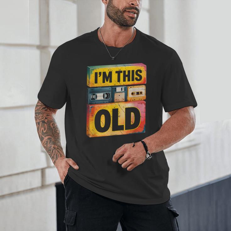 Im This Old Retro 80s 90s VHS Cassette Floppy Disk Nostalgia Unisex T-Shirt Im This Old Retro 80s 90s VHS Cassette Floppy Disk Nostalgia Unisex T-Shirt