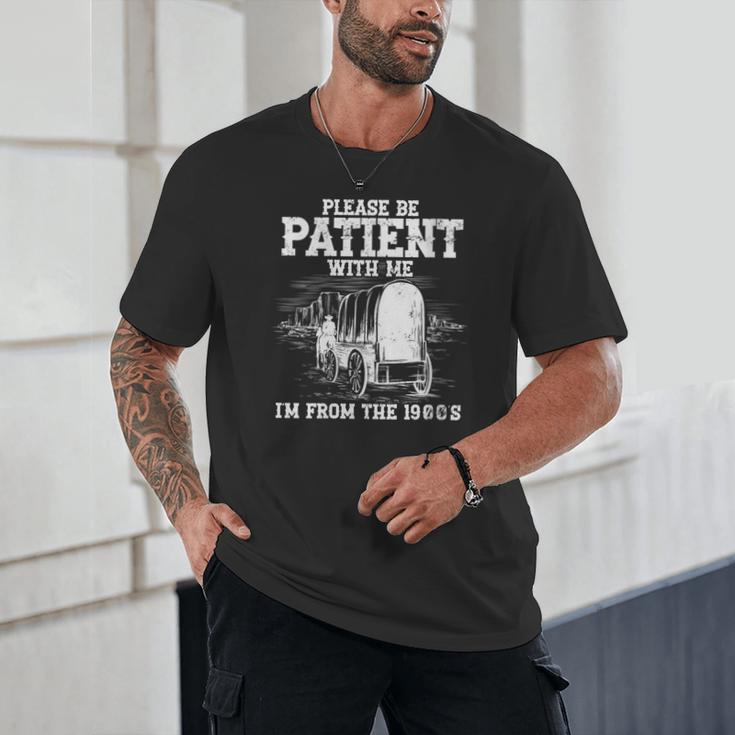 Patient With Me I'm From The 1900s Oregon Vintage Unisex T-Shirt Patient With Me I'm From The 1900s Oregon Vintage Unisex T-Shirt