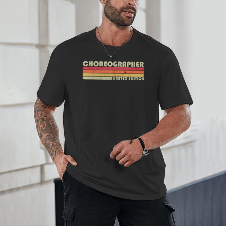Personal Christmas Retro Vintage Graduation CHOREOGRAPHER Job Title Profession Birthday Worker Unisex T-Shirt