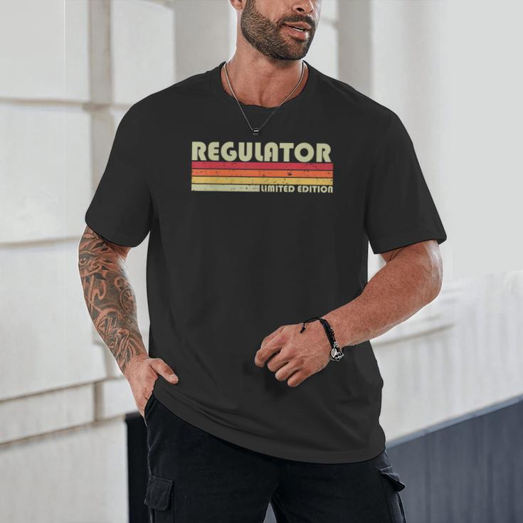 Personal Christmas Retro Vintage Graduation REGULATOR Job Title Profession Birthday Worker Idea Unisex T-Shirt