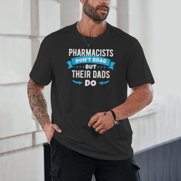 Pharmacy Graduation Pharmacist Pharmd Parent Grad Dad Brag Unisex T-Shirt