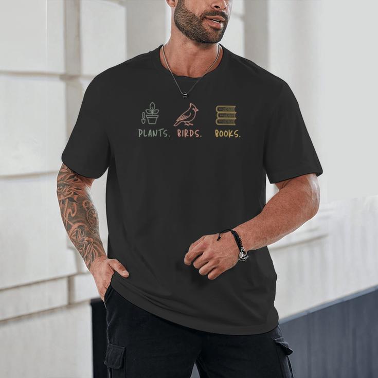 Plants Birds Books Lover Bird Watching Outfit For Bird Nerd Unisex T-Shirt
