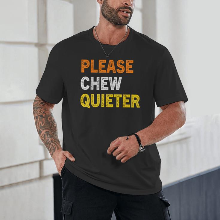Please Chew Quieter Introvert Silence Lover Quote Unisex T-Shirt Please Chew Quieter Introvert Silence Lover Quote Unisex T-Shirt