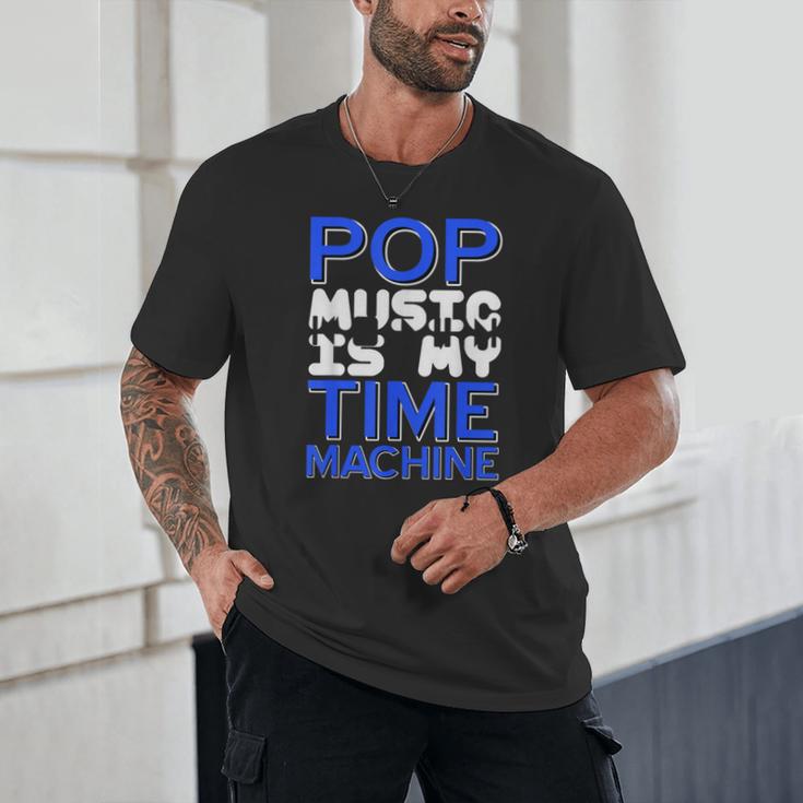 Pop Music Becomes a Time Machine Nostalgia Sound Quote Unisex T-Shirt