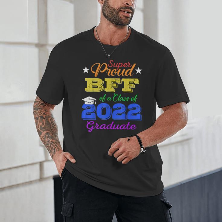 Proud Bff Of 2022 Graduate Class 2022 Graduation Family Unisex T-Shirt
