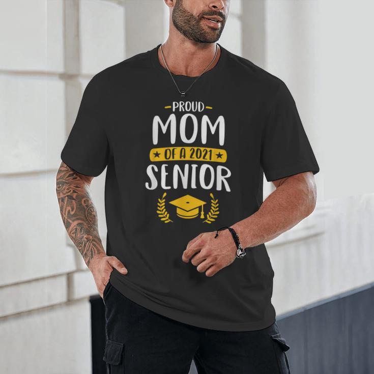 Proud Mom Of A 2021 Senior Shirt Class Graduation 2021 Mommy Unisex T-Shirt