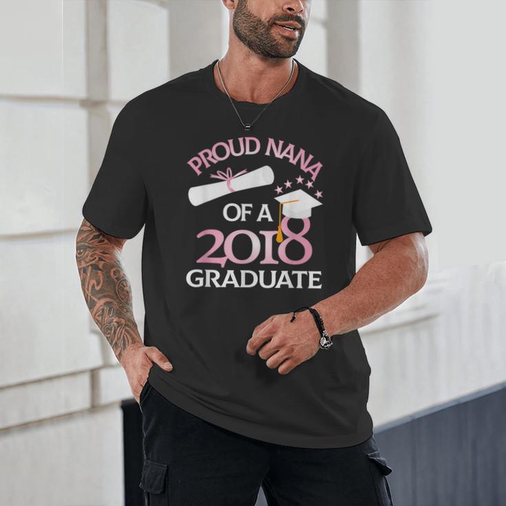 Proud Nana Of a 2018 Graduate Grandmother Graduation Unisex T-Shirt