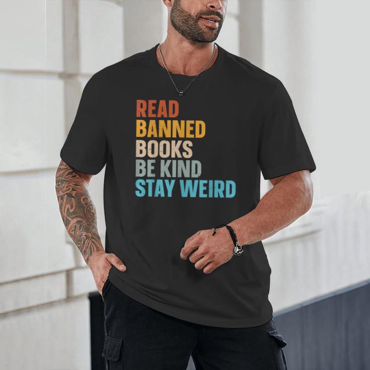 Read Banned Books Be Kind Stay Weird Unisex T-Shirt Read Banned Books Be Kind Stay Weird Unisex T-Shirt