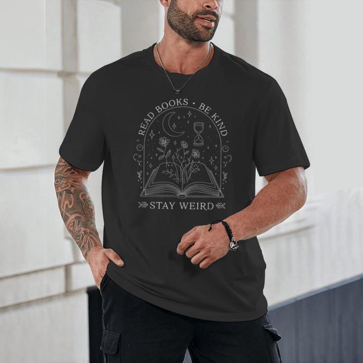 Read Books Be Kind Stay Weird Book Reading Unisex T-Shirt Read Books Be Kind Stay Weird Book Reading Unisex T-Shirt